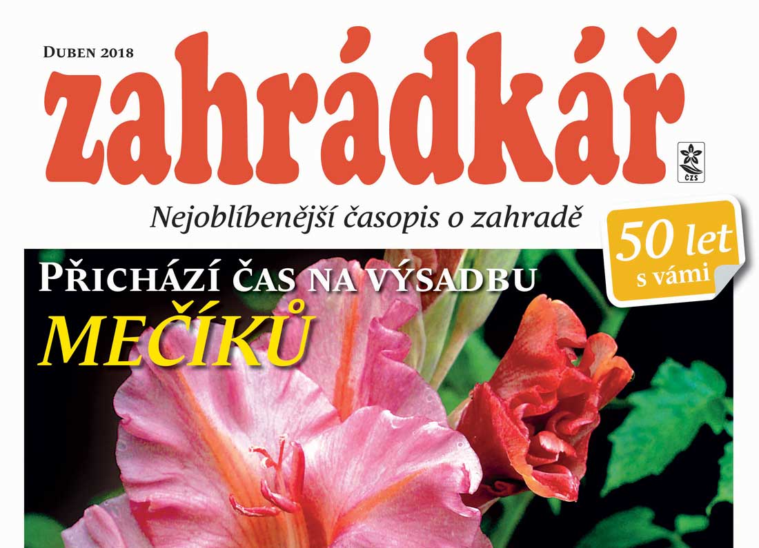Zahrádkář 4/2018: odrůdy rajčat, živé ploty, mokřadní prvosenky...